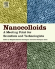 Nanocolloids : A Meeting Point for Scientists and Technologists - eBook