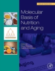 Molecular Basis of Nutrition and Aging : A Volume in the Molecular Nutrition Series - eBook
