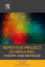 Repetitive Project Scheduling: Theory and Methods - eBook
