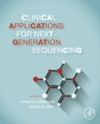 Clinical Applications for Next-Generation Sequencing - eBook