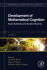 Development of Mathematical Cognition : Neural Substrates and Genetic Influences - eBook