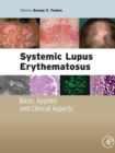 Systemic Lupus Erythematosus : Basic, Applied and Clinical Aspects - Book