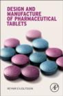 Design and Manufacture of Pharmaceutical Tablets - eBook