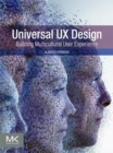 Universal UX Design : Building Multicultural User Experience - eBook