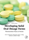 Developing Solid Oral Dosage Forms : Pharmaceutical Theory and Practice - eBook