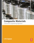 Composite Materials : Concurrent Engineering Approach - eBook