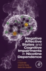 Negative Affective States and Cognitive Impairments in Nicotine Dependence - eBook
