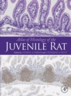 Atlas of Histology of the Juvenile Rat - eBook