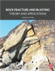 Rock Fracture and Blasting : Theory and Applications - eBook