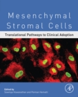 Mesenchymal Stromal Cells : Translational Pathways to Clinical Adoption - eBook