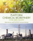 Platform Chemical Biorefinery : Future Green Chemistry - eBook