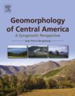 Geomorphology of Central America : A Syngenetic Perspective - eBook