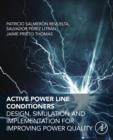 Active Power Line Conditioners : Design, Simulation and Implementation for Improving Power Quality - eBook
