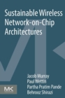 Sustainable Wireless Network-on-Chip Architectures - eBook