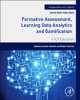 Formative Assessment, Learning Data Analytics and Gamification : In ICT Education - eBook