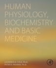 Human Physiology, Biochemistry and Basic Medicine - eBook