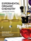 Experimental Organic Chemistry : Laboratory Manual - Book
