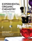Experimental Organic Chemistry : Laboratory Manual - eBook