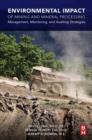 Environmental Impact of Mining and Mineral Processing : Management, Monitoring, and Auditing Strategies - eBook