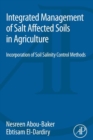 Integrated Management of Salt Affected Soils in Agriculture : Incorporation of Soil Salinity Control Methods - eBook