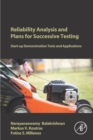 Reliability Analysis and Plans for Successive Testing : Start-up Demonstration Tests and Applications - eBook