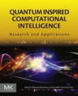 Quantum Inspired Computational Intelligence : Research and Applications - eBook