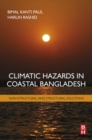 Climatic Hazards in Coastal Bangladesh : Non-Structural and Structural Solutions - eBook