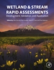 Wetland and Stream Rapid Assessments : Development, Validation, and Application - eBook