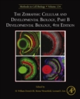 The Zebrafish: Cellular and Developmental Biology, Part B Developmental Biology - eBook