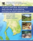 Redefining Diversity and Dynamics of Natural Resources Management in Asia, Volume 2 : Upland Natural Resources and Social Ecological Systems in Northern Vietnam - Book