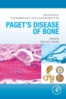 Advances in Pathobiology and Management of Paget's Disease of Bone - eBook