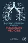Rare and Interesting Cases in Pulmonary Medicine - eBook