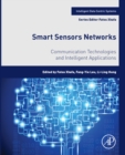 Smart Sensors Networks : Communication Technologies and Intelligent Applications - eBook
