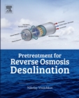 Pretreatment for Reverse Osmosis Desalination - eBook