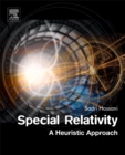 Special Relativity : A Heuristic Approach - eBook