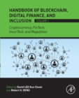 Handbook of Blockchain, Digital Finance, and Inclusion, Volume 1 : Cryptocurrency, FinTech, InsurTech, and Regulation - eBook