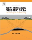 Coding and Decoding: Seismic Data : The Concept of Multishooting - eBook