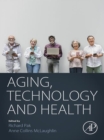 Aging, Technology and Health - eBook