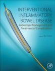 Interventional Inflammatory Bowel Disease: Endoscopic Management and Treatment of Complications - Book