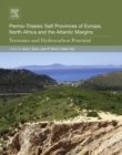 Permo-Triassic Salt Provinces of Europe, North Africa and the Atlantic Margins : Tectonics and Hydrocarbon Potential - eBook