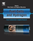 Fuel Cells and Hydrogen : From Fundamentals to Applied Research - Book