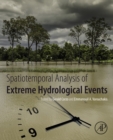 Spatiotemporal Analysis of Extreme Hydrological Events - eBook