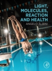 Light, Molecules, Reaction and Health - eBook