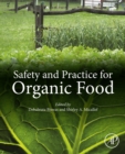 Safety and Practice for Organic Food - eBook
