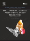 Inhaled Pharmaceutical Product Development Perspectives : Challenges and Opportunities - eBook