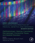 Emery and Rimoin’s Principles and Practice of Medical Genetics and Genomics : Ophthalmologic, Hearing, Craniofacial, Dermatologic, Connective Tissue, and Skeletal Disorders - Book