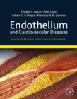 Endothelium and Cardiovascular Diseases : Vascular Biology and Clinical Syndromes - eBook