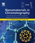 Nanomaterials in Chromatography : Current Trends in Chromatographic Research Technology and Techniques - Book