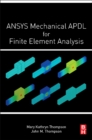 ANSYS Mechanical APDL for Finite Element Analysis - Book