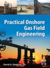 Practical Onshore Gas Field Engineering - eBook